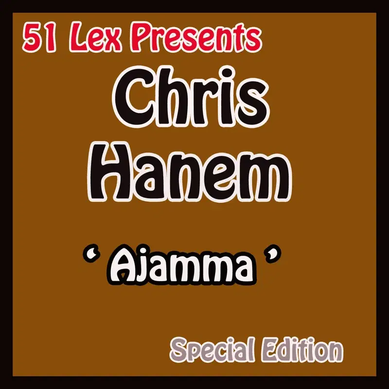 51 Lex Presents Ajamma