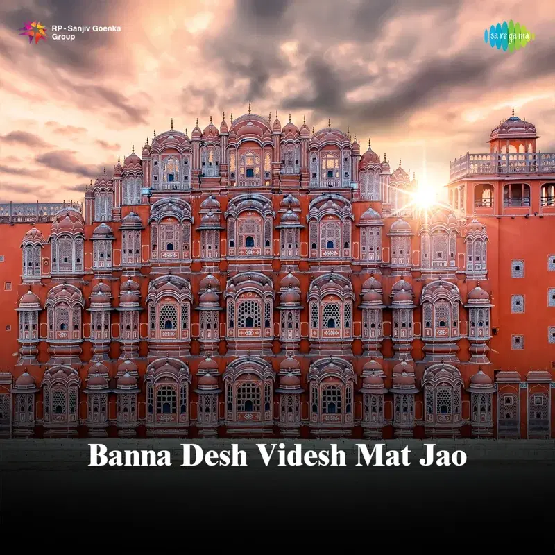 Banna Desh Videsh Mat Jao