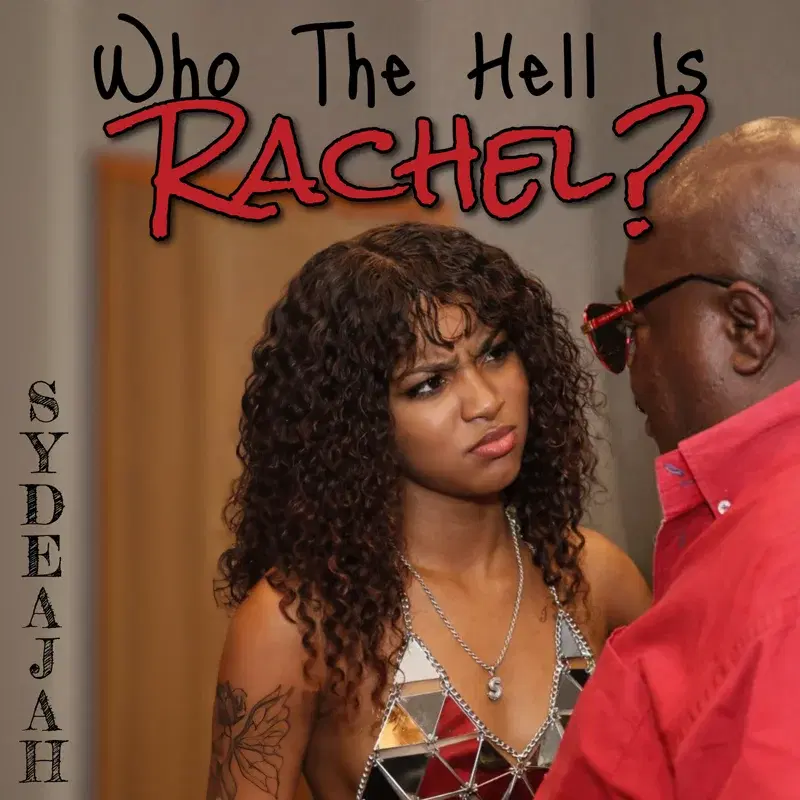 Who The Hell Is Rachel?