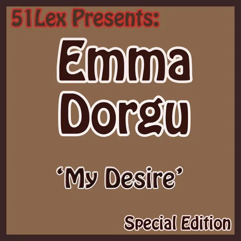 51 Lex Presents My Desire
