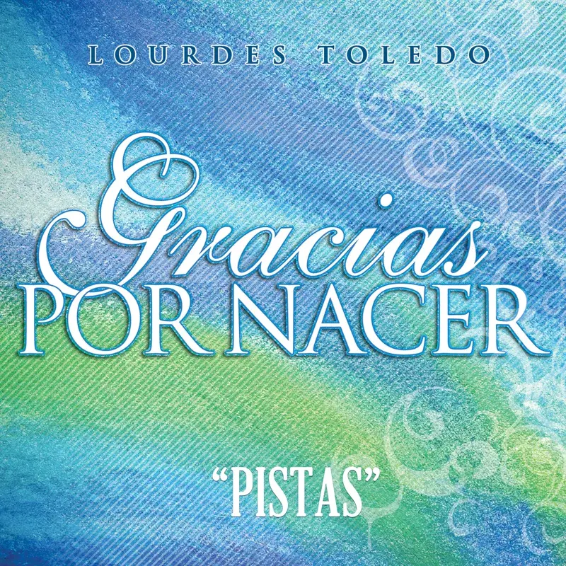 Gracias por Nacer