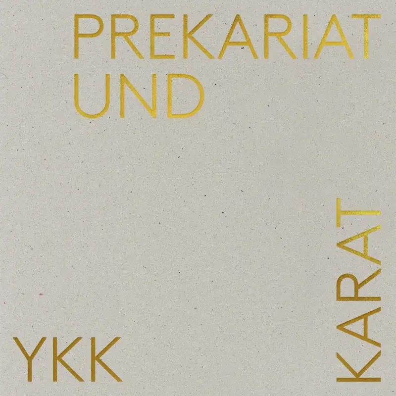 Prekariat und Karat