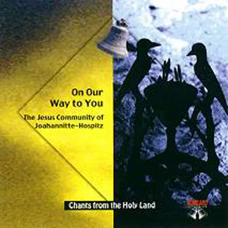 CD 20-On Our Way to You-The Jesus Community of Johanniter Hospiz