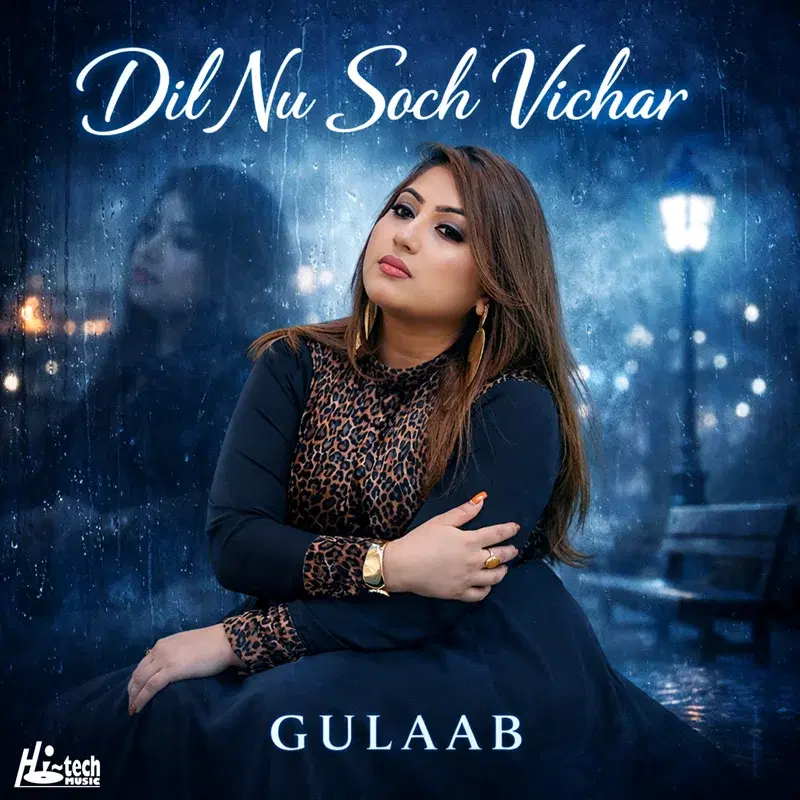 Dil Nu Soch Vichar