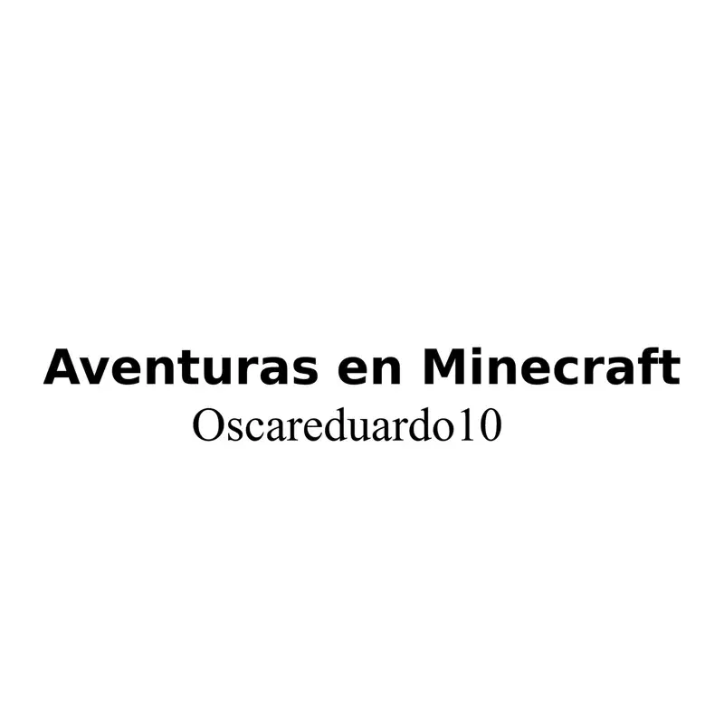 Aventuras en Minecraft