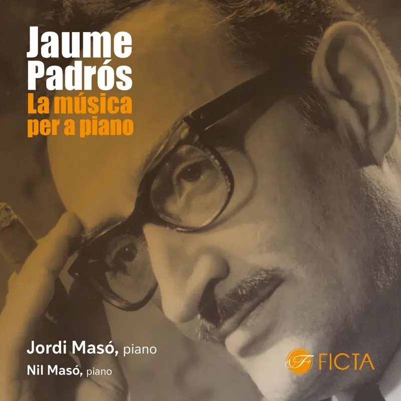 Jaume Padrós. La música per a piano