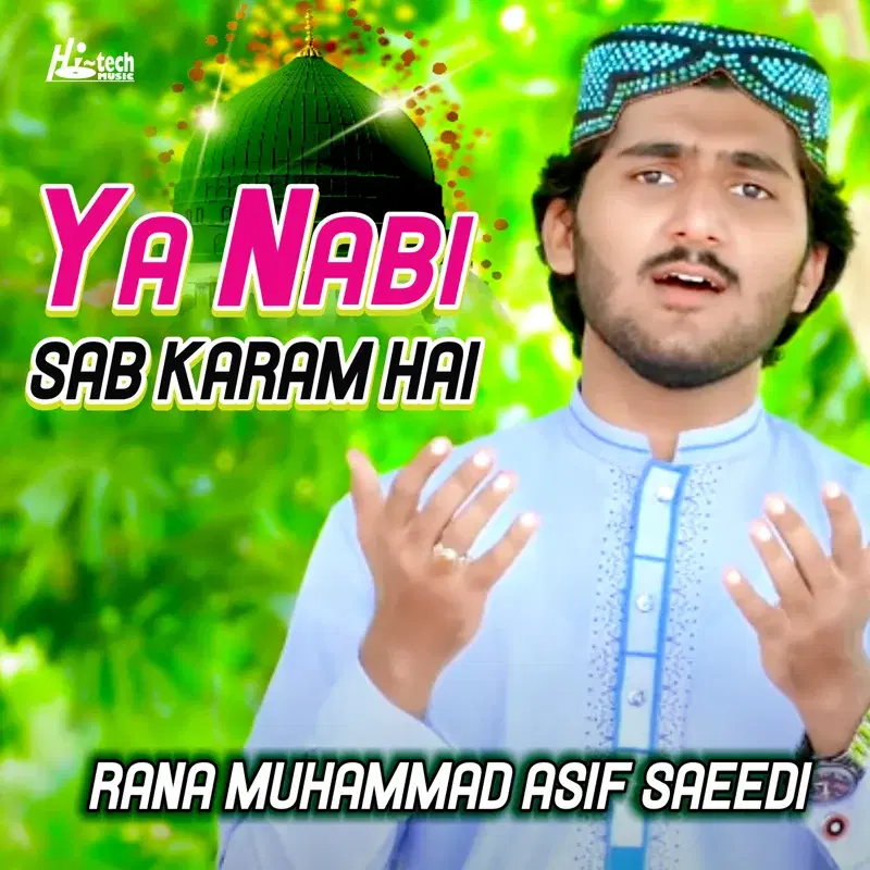 Ya Nabi Sab Karam Hai