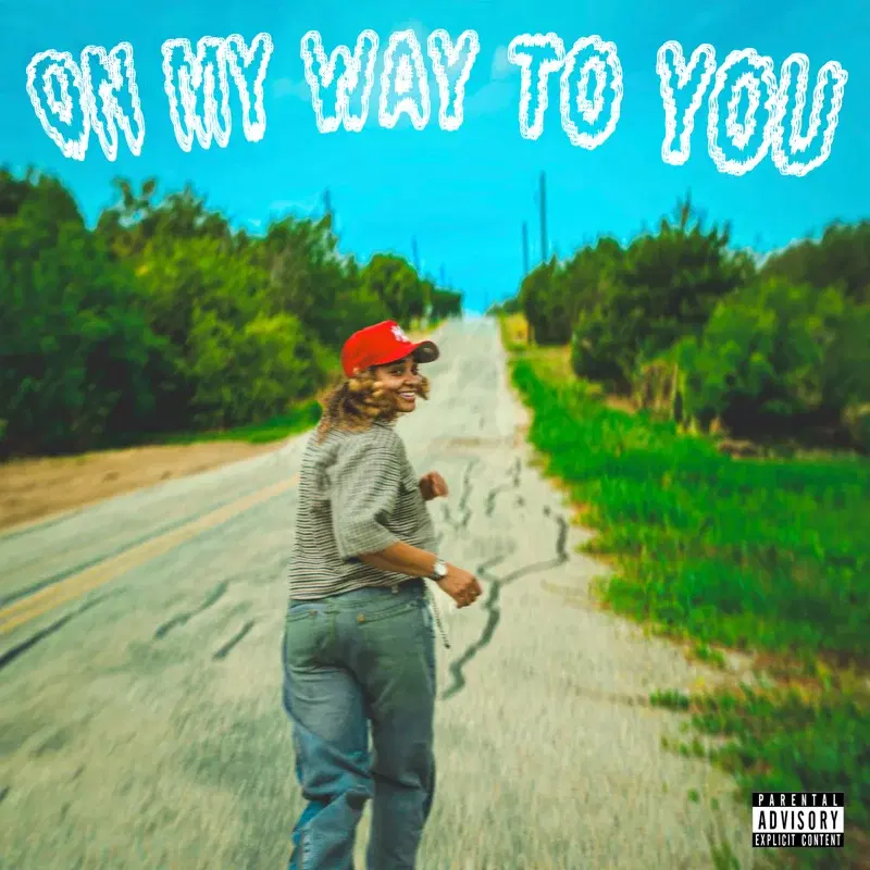 On My Way To You