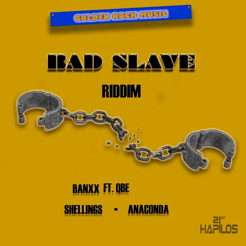 Bad Slave Riddim