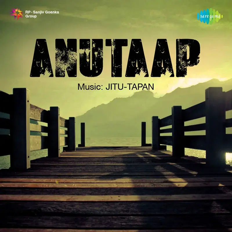 Anutaap (Original Motion Picture Soundtrack)
