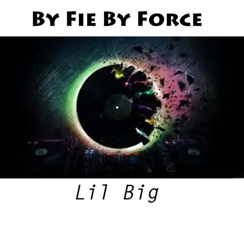 By Fie by Force