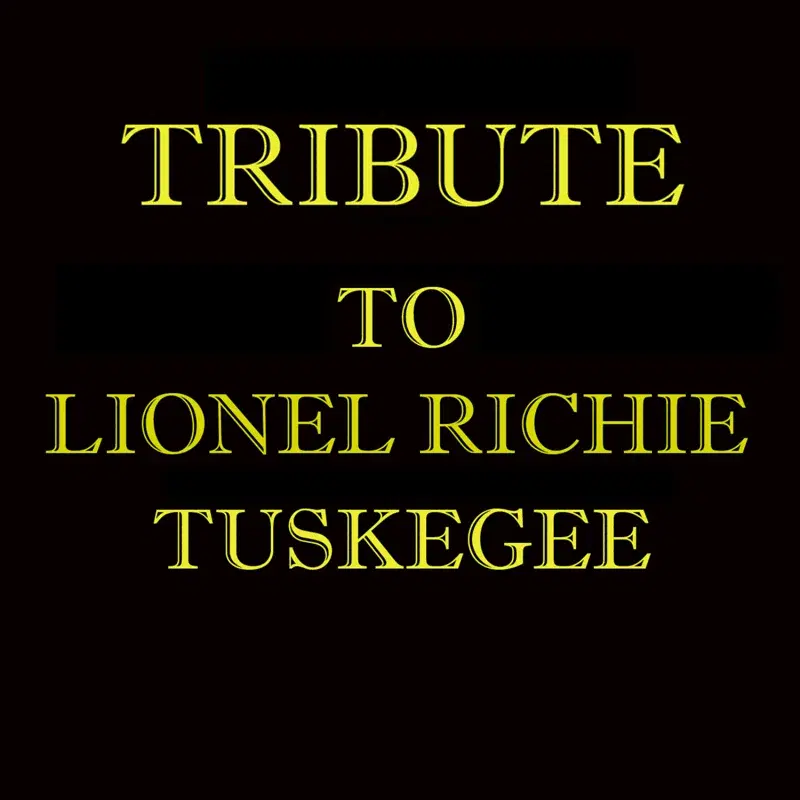 Tribute To Lionel Richie's Tuskegee