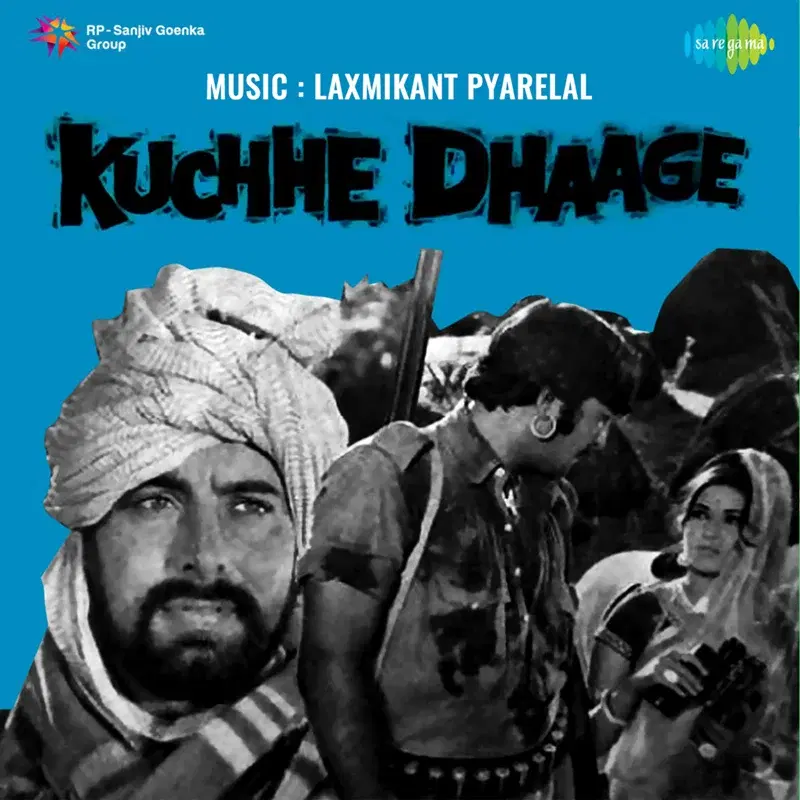 Kuchhe Dhaage (Original Motion Picture Soundtrack)