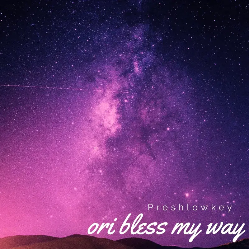 Ori Bless My Way