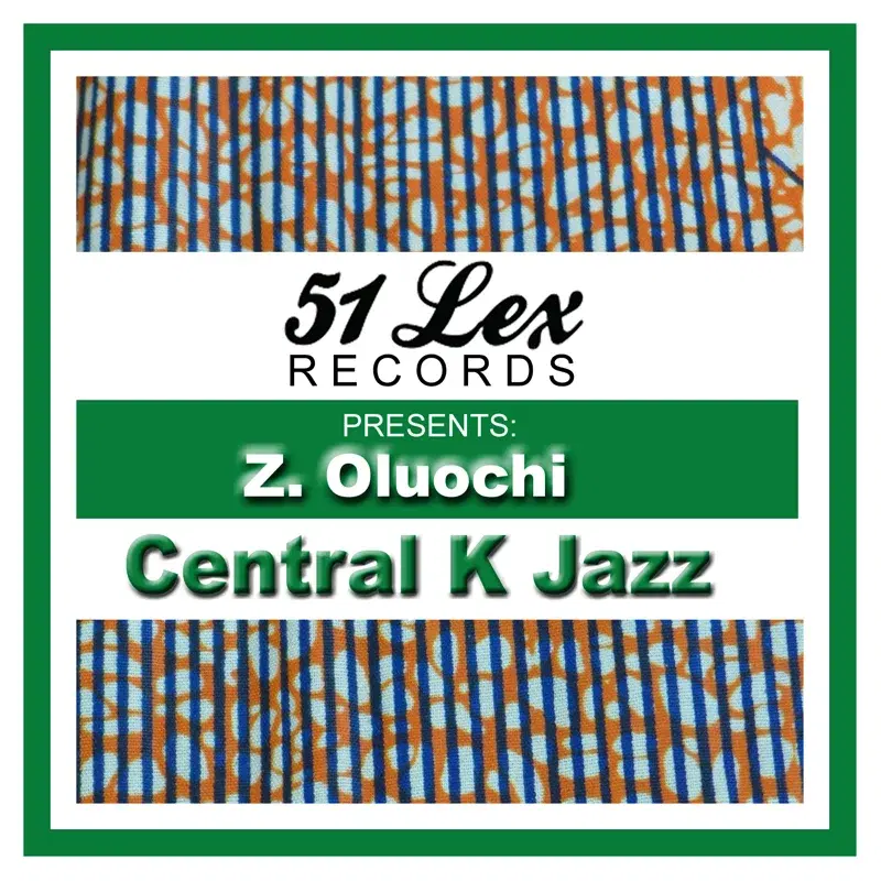 51 Lex Presents Z. Oluochi