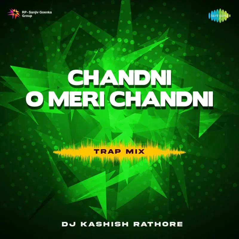 Chandni O Meri Chandni