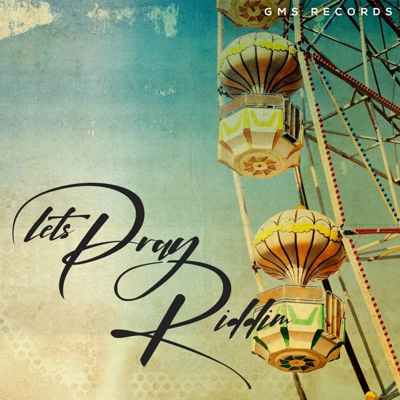 Lets Pray Riddim