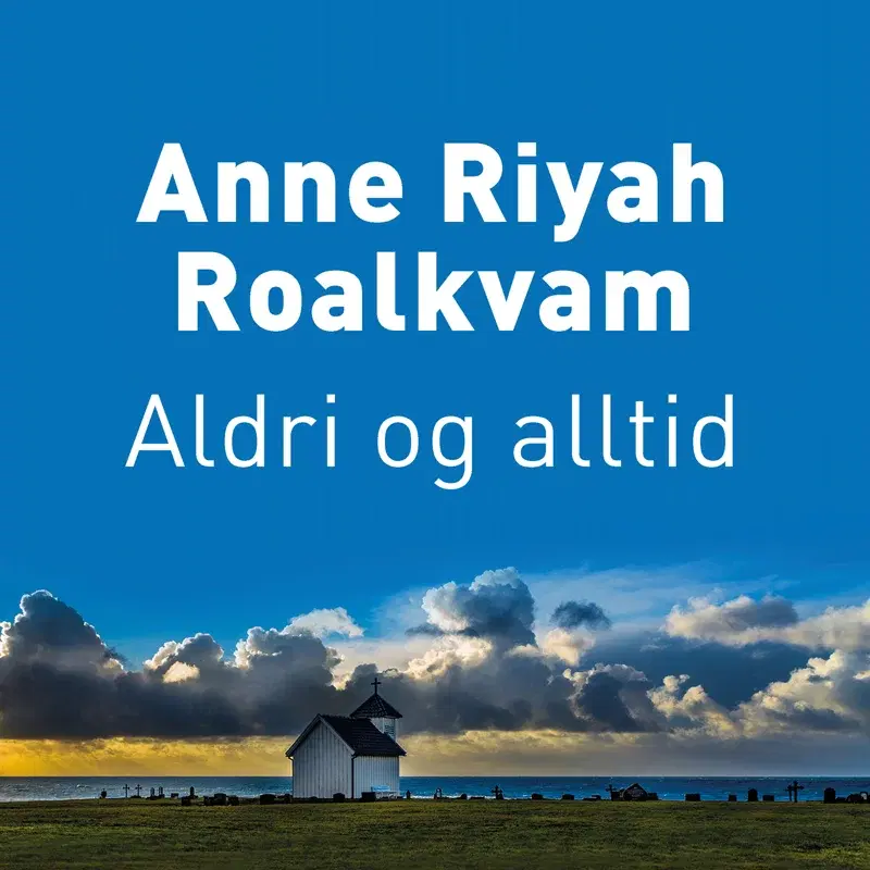 Aldri Og Alltid