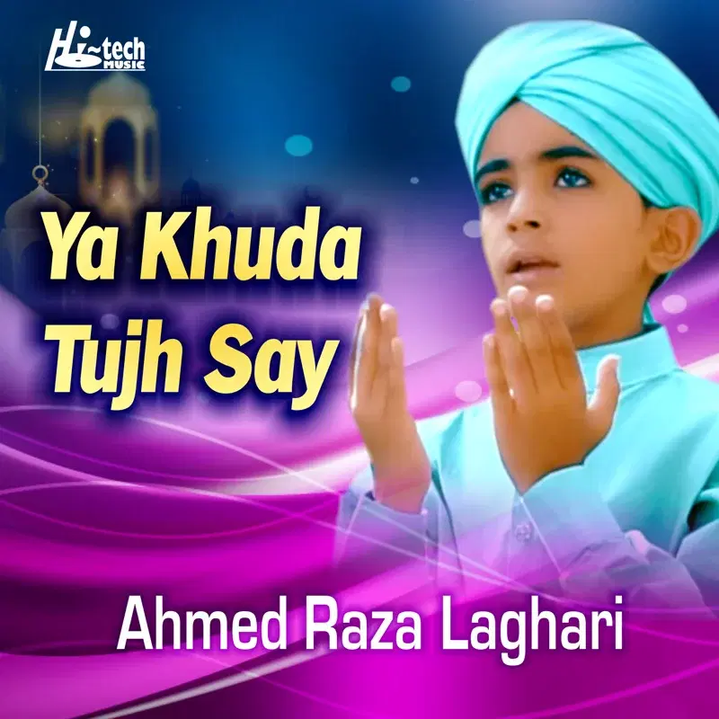 Ya Khuda Tujh Say