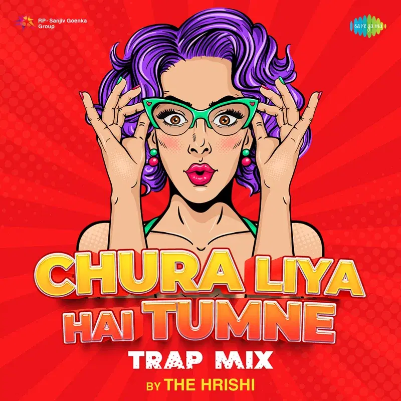 Chura Liya Hai Tumne (Trap Mix) - Single