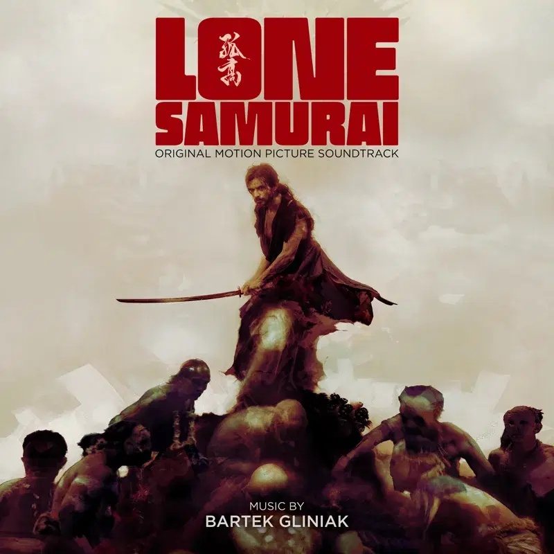 Lone Samurai (Original Motion Picture Soundtrack)