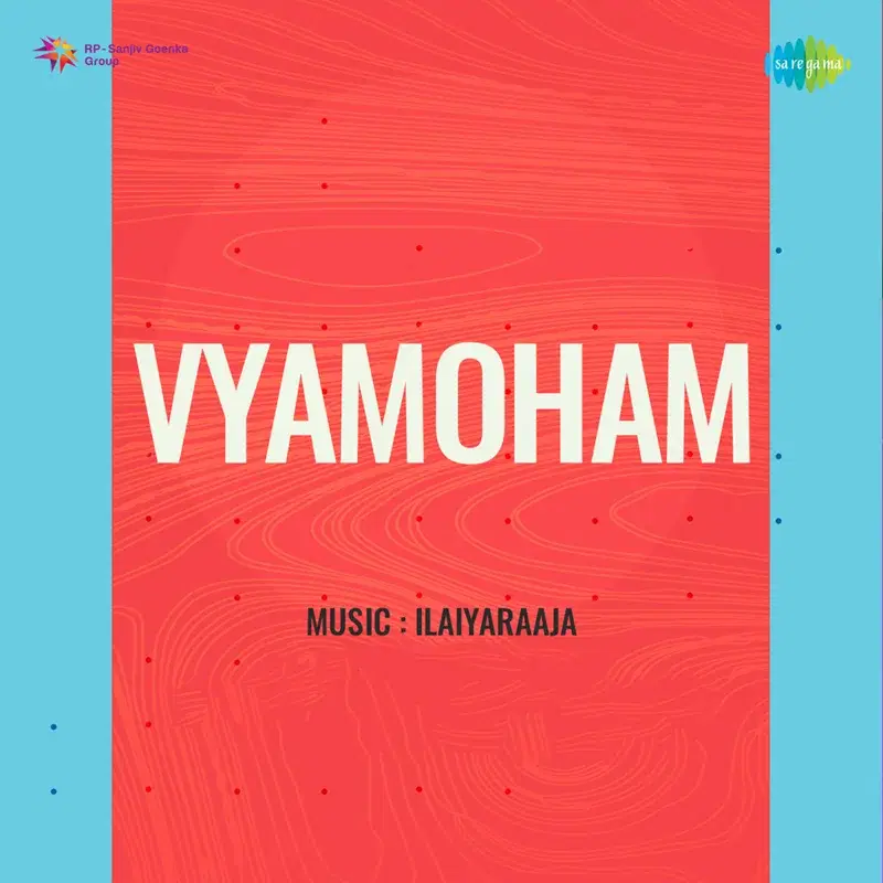 Vyamoham (Original Motion Picture Soundtrack)