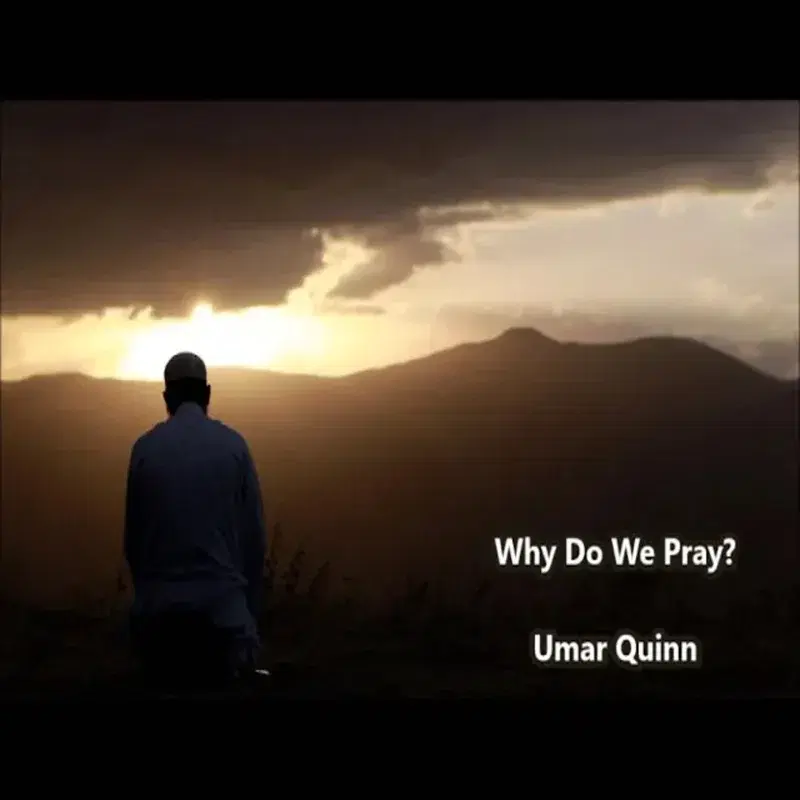 Why Do We Pray?
