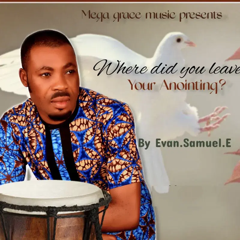 Where Did You Leave Your Anointing?
