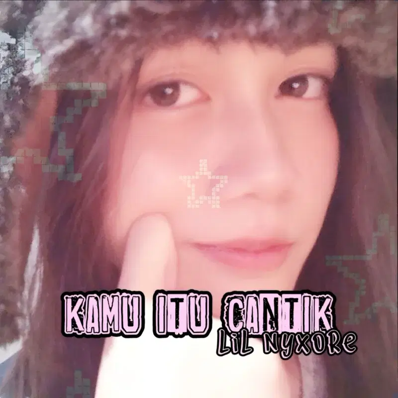 Kamu itu Cantik