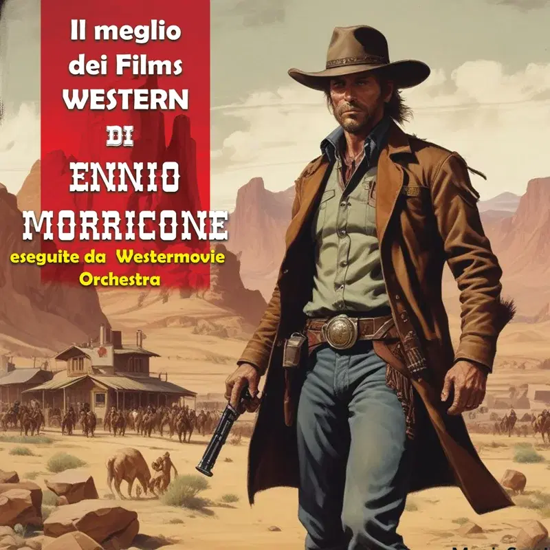Il meglio dei Films di Ennio Morricone