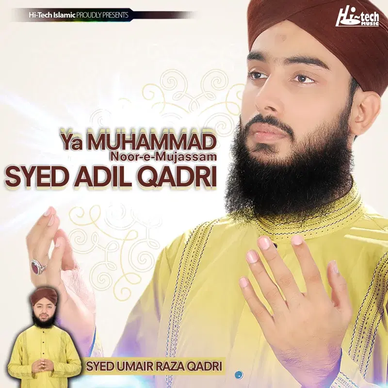 Ya Muhammad Noor-E-Mujassam - Islamic Naats