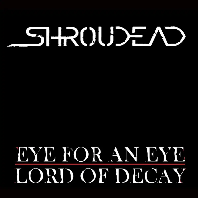 Eye for an Eye / Lord of Decay