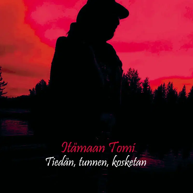 Tiedän, tunnen, kosketan