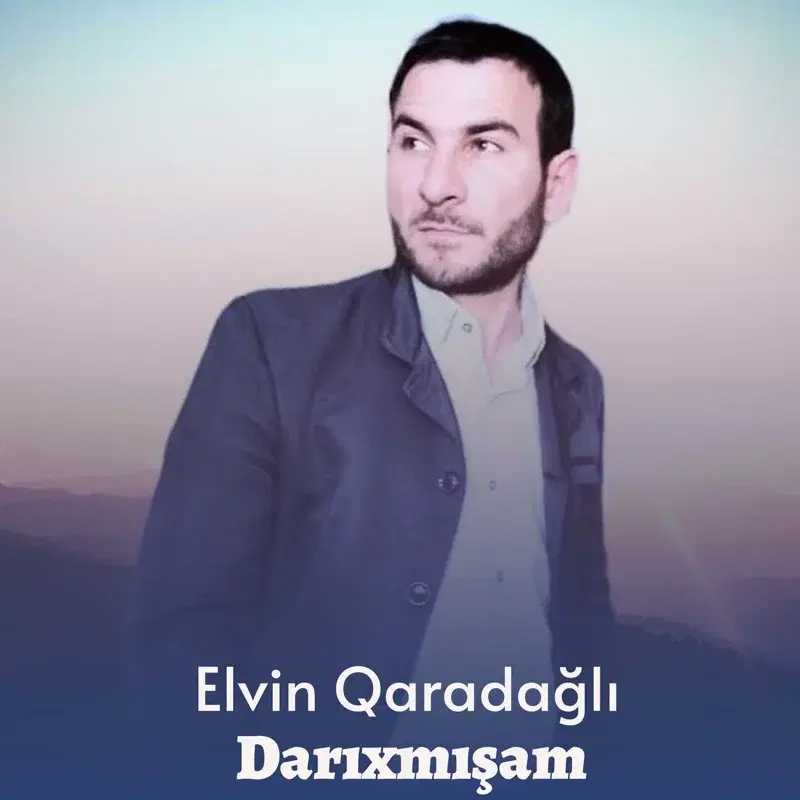 Darıxmışam