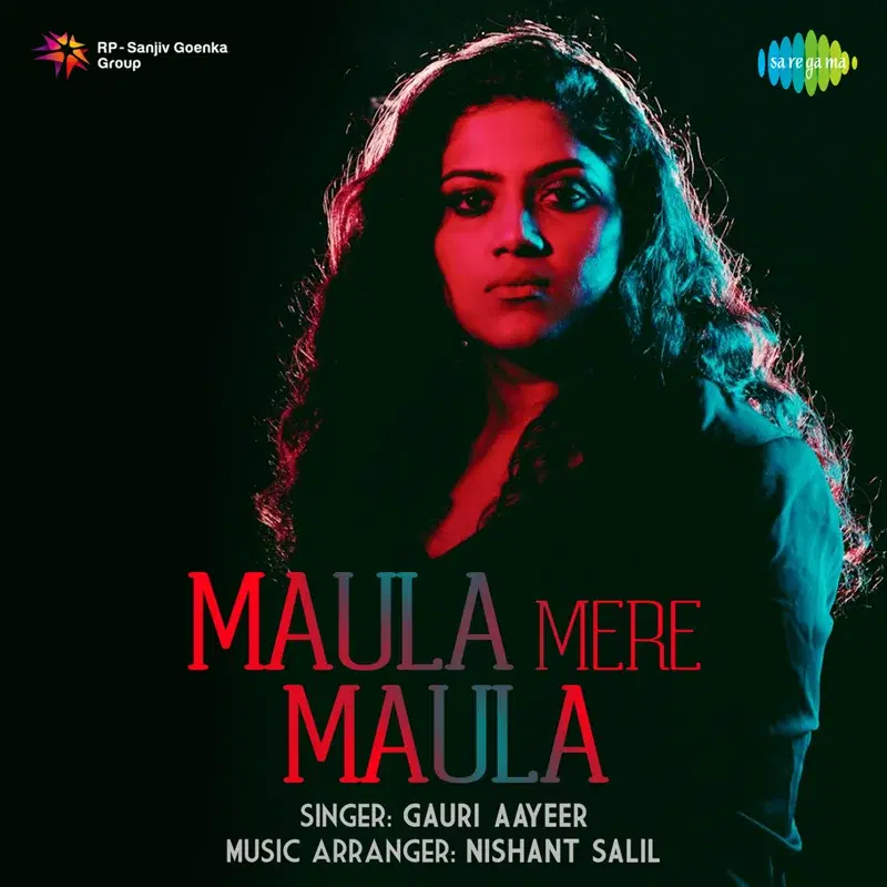 Maula Mere Maula - Single