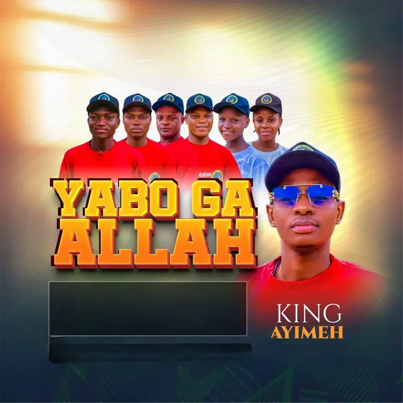 Yabo Ga Allah