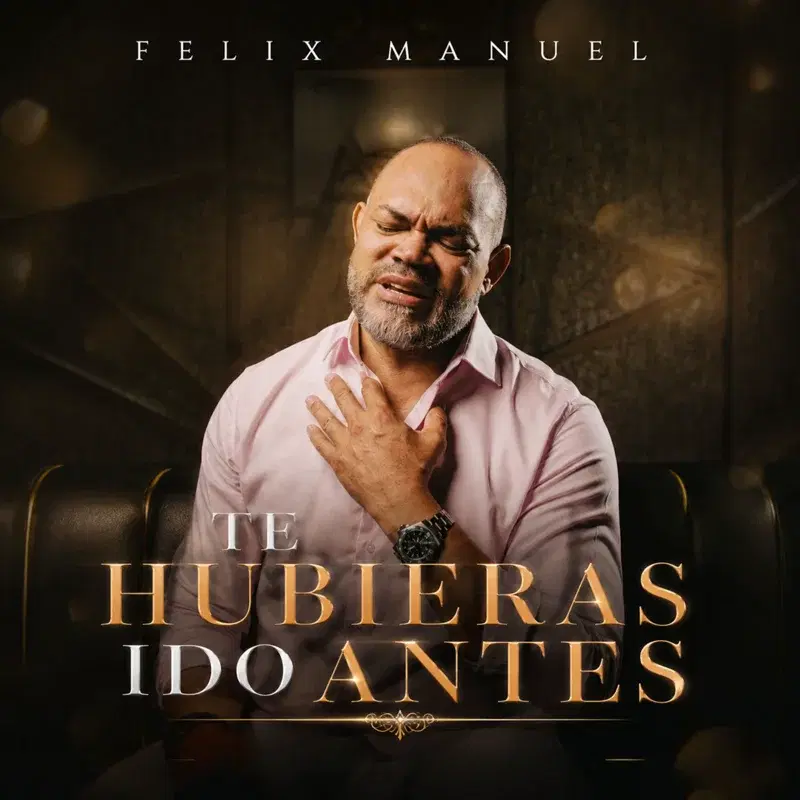 Te Hubieras Ido Antes