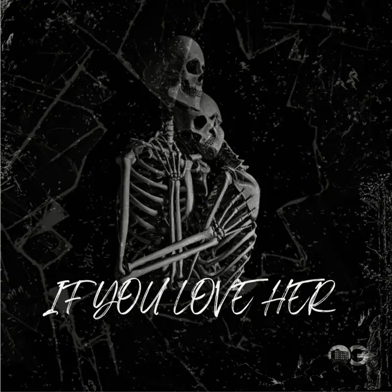 if you love her