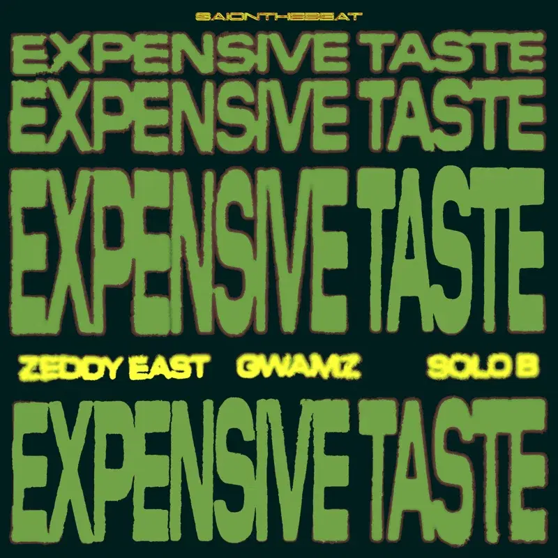 EXPENSIVE TASTE