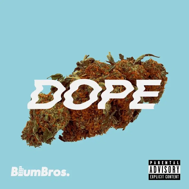 Dope