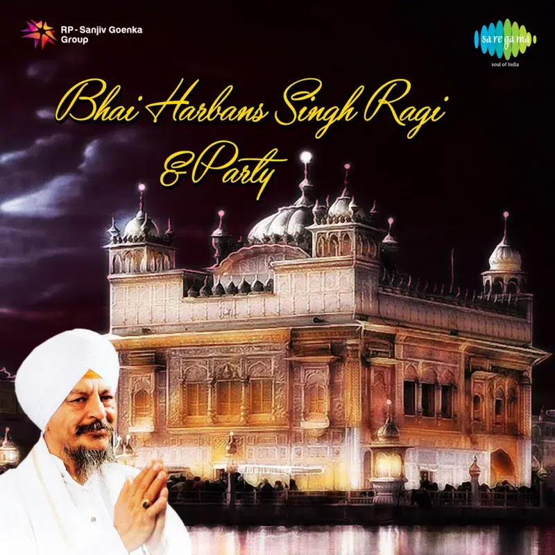 Bhai Harbans Singh Ragi and Party