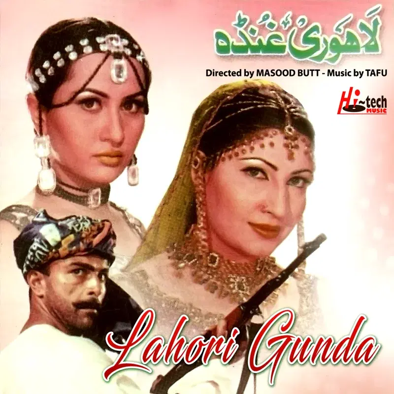 Lahori Gunda (Pakistani Film Soundtrack)