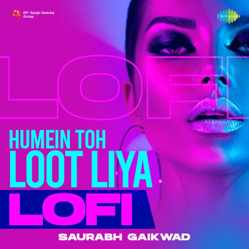 Humein Toh Loot Liya (Lofi) - Single