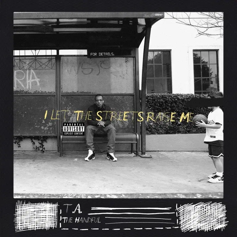 I Let The Streets Raise Me
