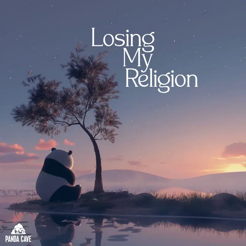 Losing My Religion