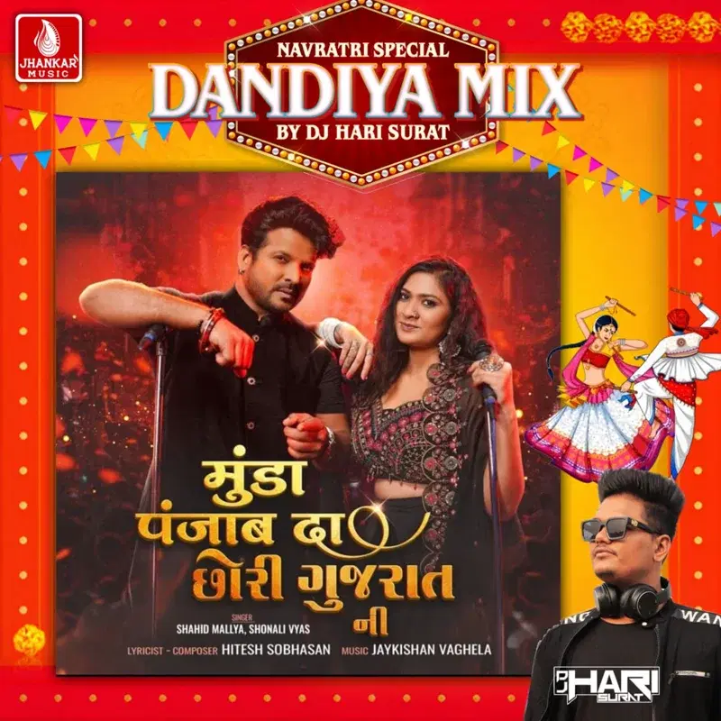 Munda Punjab Da Chori Gujarat Ni (Dandiya Mix)