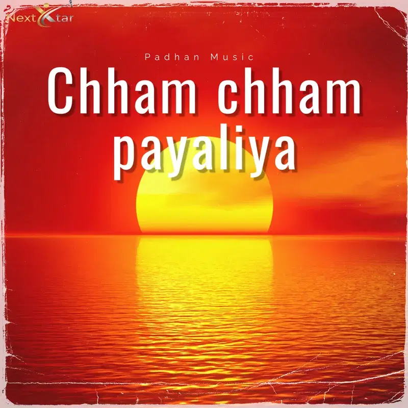 Chham Chham Payaliya