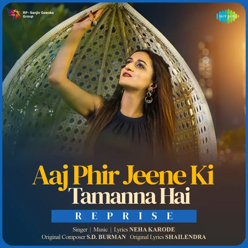 Aaj Phir Jeene Ki Tamanna Hai (Reprise) - Single
