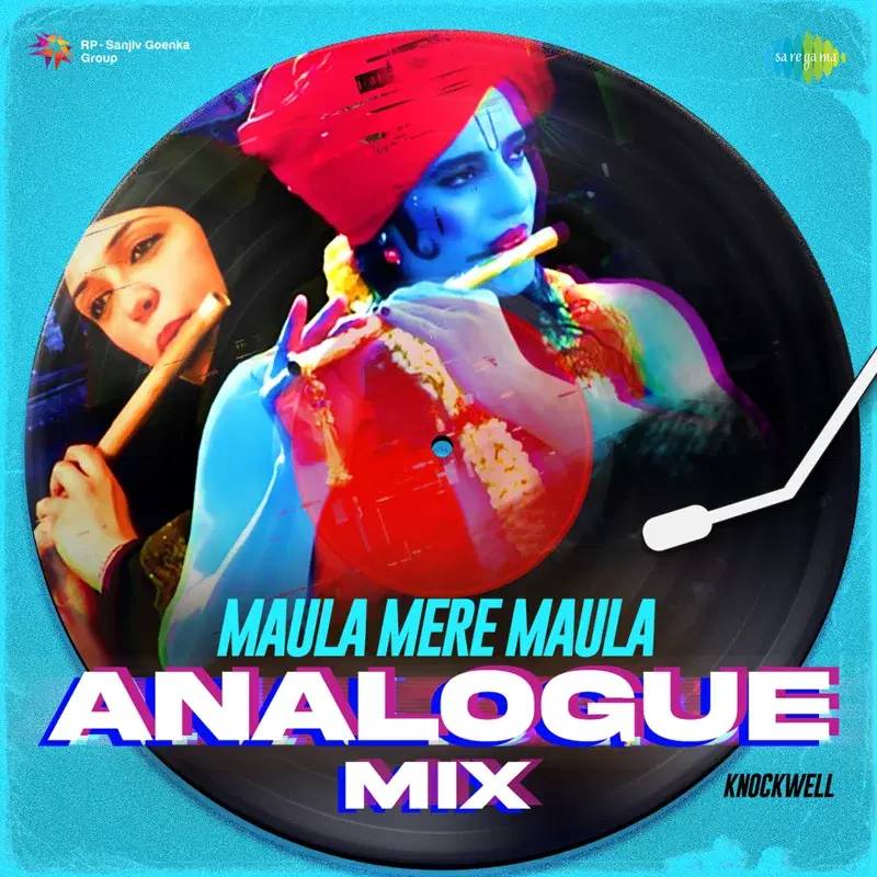 Maula Mere Maula (Analogue Mix) - Single