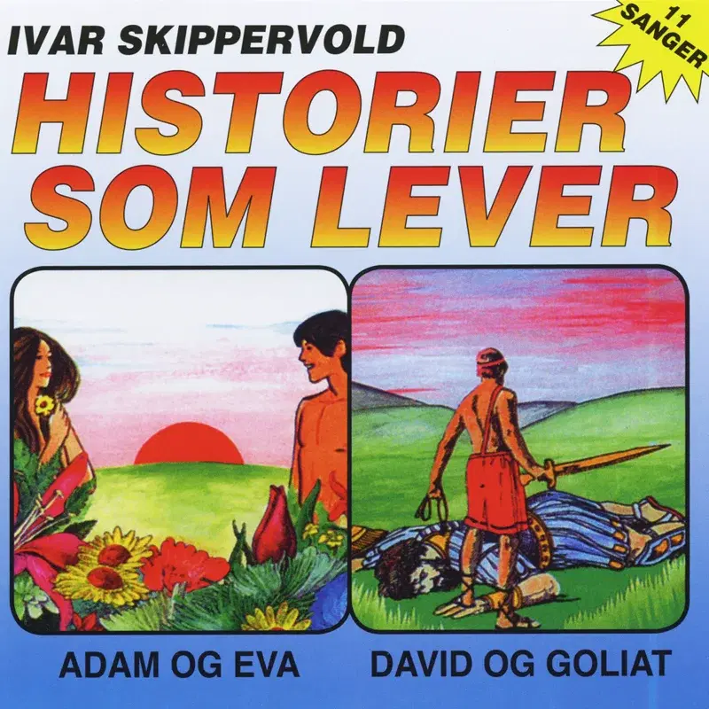 Historier Som Lever: Adam Og Eva / David Og Goliat